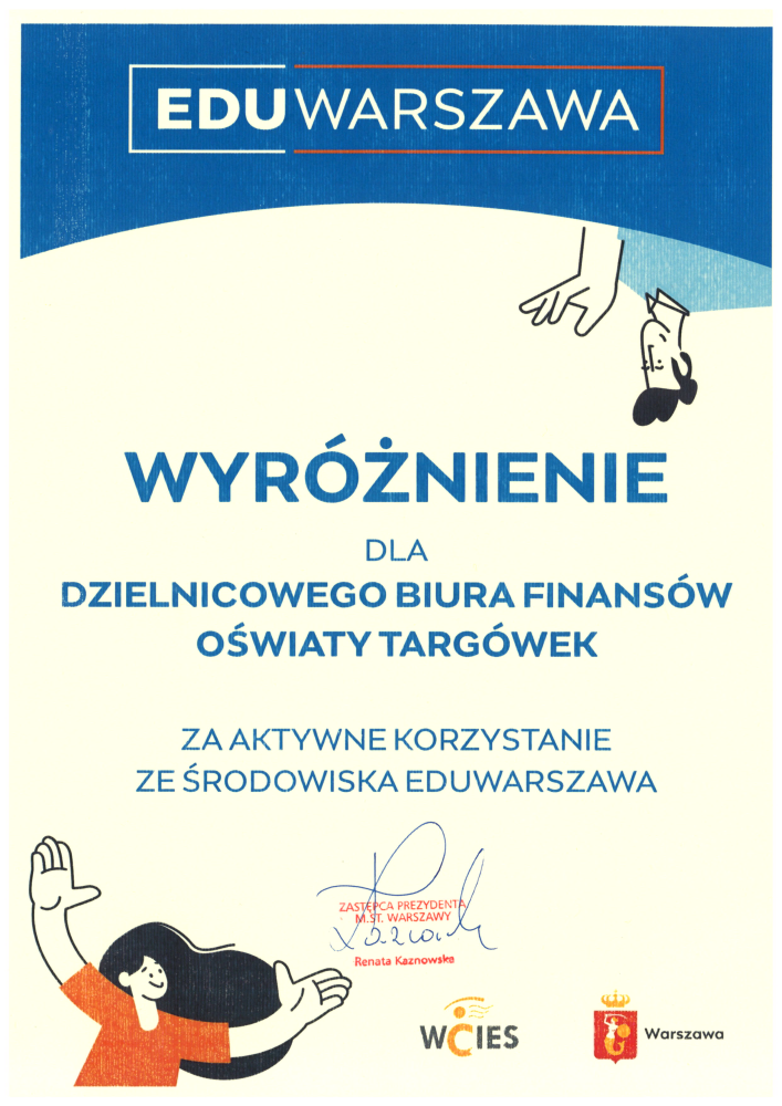 Wyróżnienie dla Dzielnicowego Biura Finansów Oświaty - Targówek m. st. Warszawy za&nbsp;efektywne korzystanie ze środowiska EDUWARSZAWA